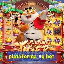 plataforma 9g bet